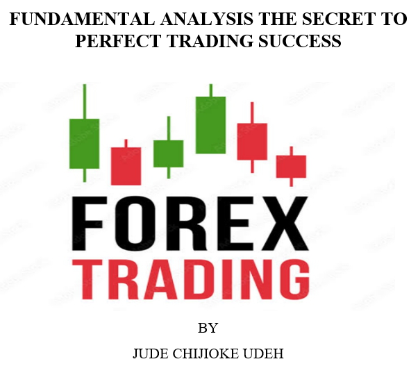 FUNDAMENTAL ANALYSIS THE SECRET TO PERFECT TRADING SUCCESS Trader10