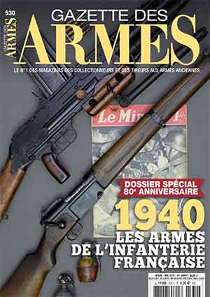 Gazette des armes n°530 - Dossier Unique pour tout savoir...  Ga530_10