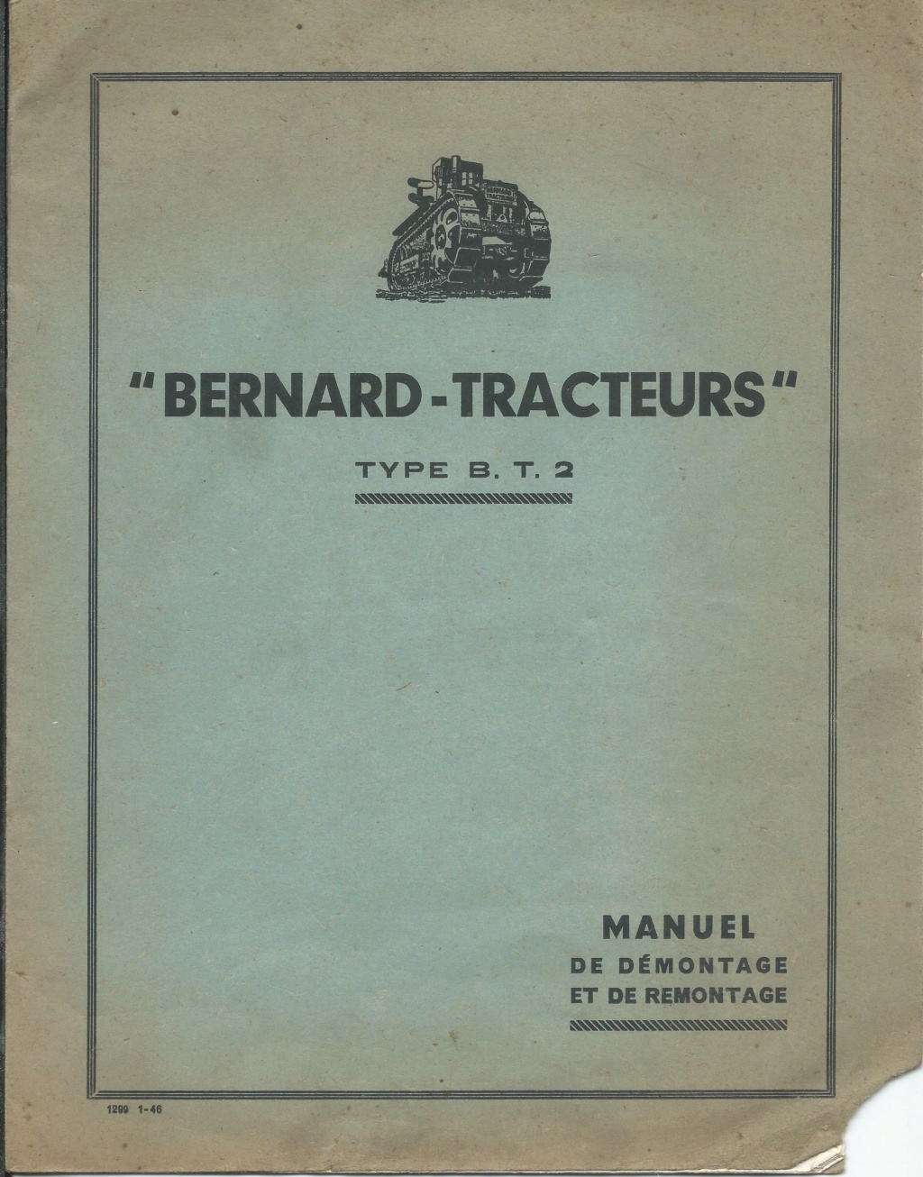 11 - Recensement des tracteurs BERNARD-MOTEURS BT2 et BT14 - Page 8 Berna100