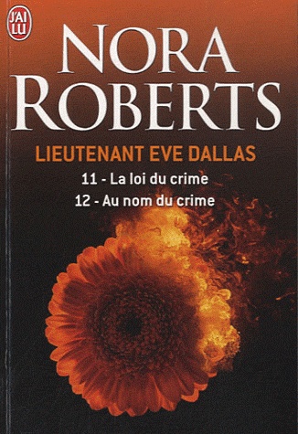 Lieutenant Eve Dallas,  tome 11 & 12: La loi du crime - Au nom du crime Untitl11