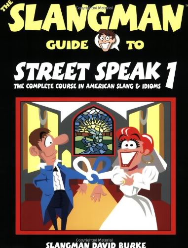 The Slangman Guide to Street Speak 1: The Complete Course in American Slang & Idioms (Audio)  1-138110