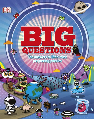  Big Questions: The Answers to Life's Most Perplexing Puzzles 91a8df11