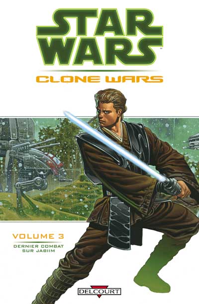 Star Wars Clone Wars Tome 03 Dernier Combat Sur Jabiim - DELCOURT Clone_12