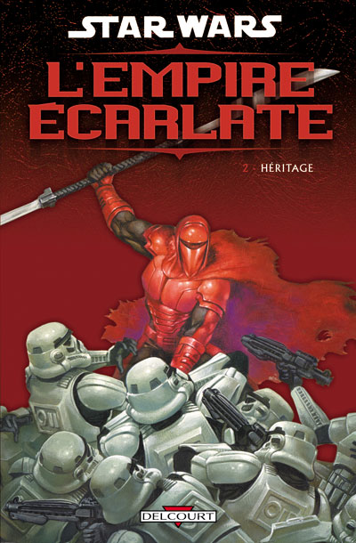 Star Wars L'Empire Écarlate Tome 02 : Héritage - DELCOURT L_empi14