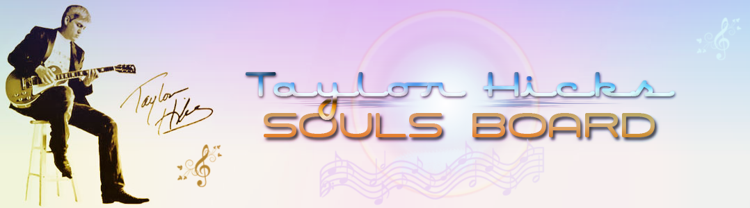 The Taylor Hicks Souls Board Banner10