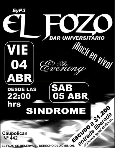 Viernes 04...The Evening / Sabado 05...Sindrome 12070910