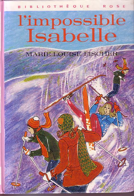 L'impossible Isabelle de Marie-Louise Fischer Save0035