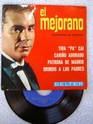 El Mejorano --Disco vinilo 45 rpm Pict3228