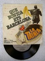 LA TRINCA (Que bonica ets Barcelona)--Disco vinilo 45 rpm Pict3233