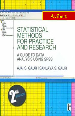 Statistical Methods for Practice and Research by Ajai S. Gaur and Sanjaya S. Gaur Statis13