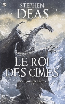 Les Rois-Dragons, tome 2 : Le Roi des Cimes Book_c10