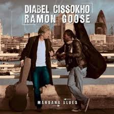 Ramon Goose et Diabel Cissokho-Mansana Blues (2010) Sans-t11