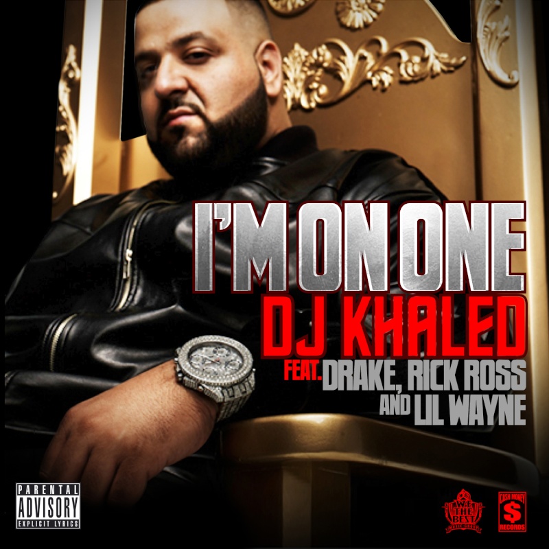 Dj Khaled Ft Drake, Lil Wayne Rick Ross - I'm On One (Remixed By Malcom) (2012) Drake10