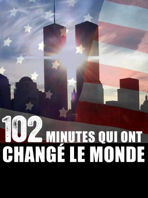 102 minutes : qui ont changé le monde ( en streaming ) 102-mi10