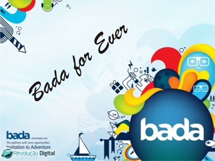 Bada for Ever