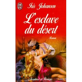 désert - L'esclave du désert - Tome 1 : L'esclave du désert de Iris Johansen Johans10