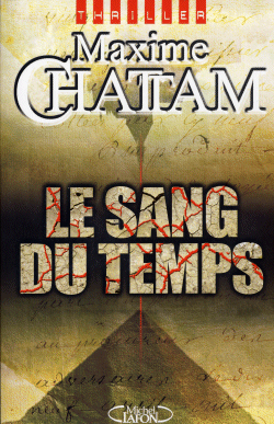le Sang du Temps-Maxime Chattam 10178510