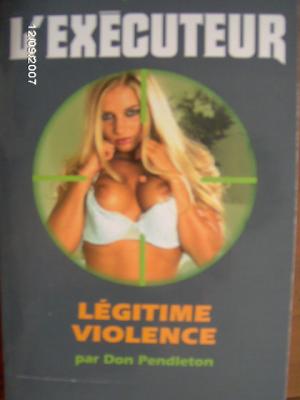 Légitime Violence-Don Pendelton-Série Exécuteur n°241 10215610
