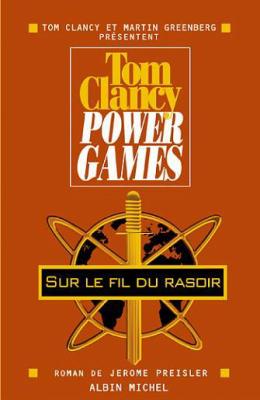 Power Games 6-Sur le fil du Rasoir-Jerome Preisler (par Tom Clancy) 13128610