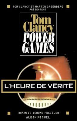 L'heure de Vérité-Power Games7-Tom Clancy 16943110
