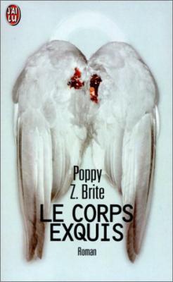 Le corps exquis- Poppy Z. Brite 17705810