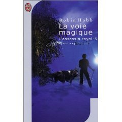 La Voie Magique (l'asassin royal T5) - Robin Hobb 24794710