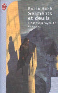 Serments et Deuils-(l'assassin royal T10)-Robin Hobb 25246010