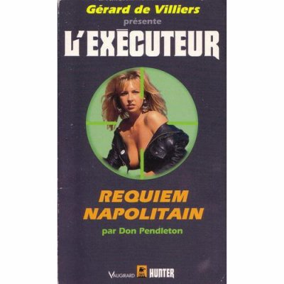 Requiem Napolitain (l'Exécuteur T138) -Don Pendleton 26016910