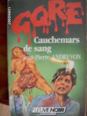 Cauchemars de sang-Jan Pierre Andrevon-Série Gore 97295510