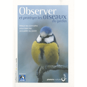 Ptit moineau nous présente Observer et protéger les oiseaux de nos jardin de Guilhem Lesaffre Db74e410