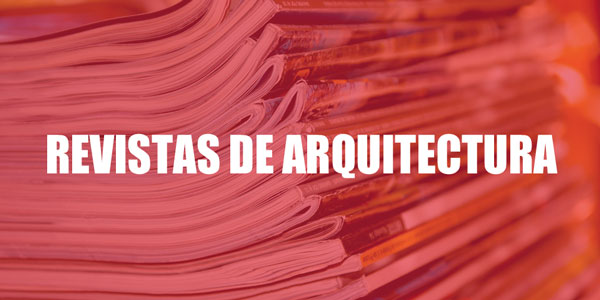 Revistas de Arquitectura Revistas para arquitectos
