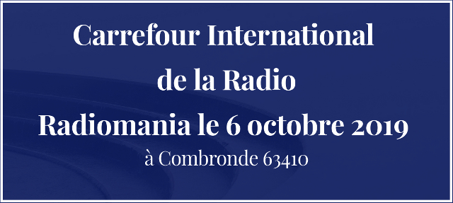 International - Carrefour International  de la Radio Radiomania à Combronde  (dpt 63) (6/102019) Captu336