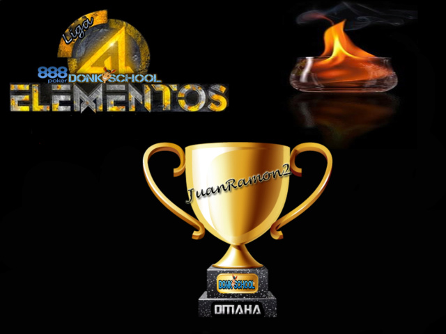 Liga 4 Elementos Donk School FUEGO (Omaha) Torneo 2/20 Fuegoo10
