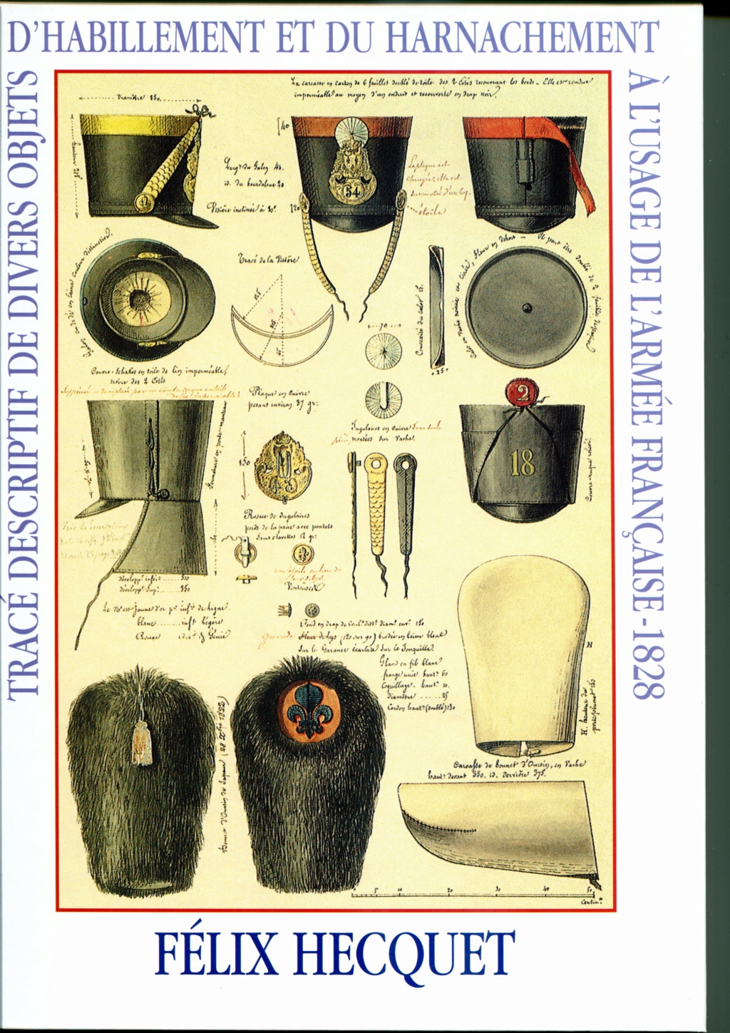 Descriptif des effets d'habillement, d'équipement et de harnachement en 1828. Hecque12