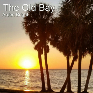 THE OLD BAY!!!  listen now A2805210