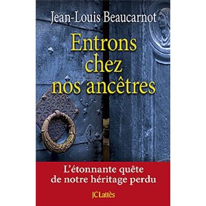 [Beaucarnot, Jean-Louis] Entrons chez nos ancêtres 51wfqh10