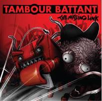 Tambour Battant - The Missing Link - Vision Alternative Image012