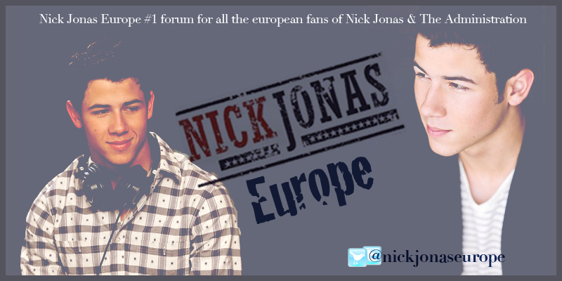 Nick Jonas And The Administration EUROPE