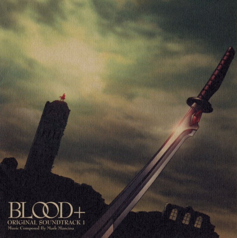 [Anime-Mark Mancina] Blood + ost 1 A0110