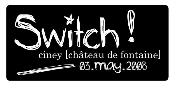 Switch Festival @ Château de Fontaine [Ciney] [03.05.2008] Switch10