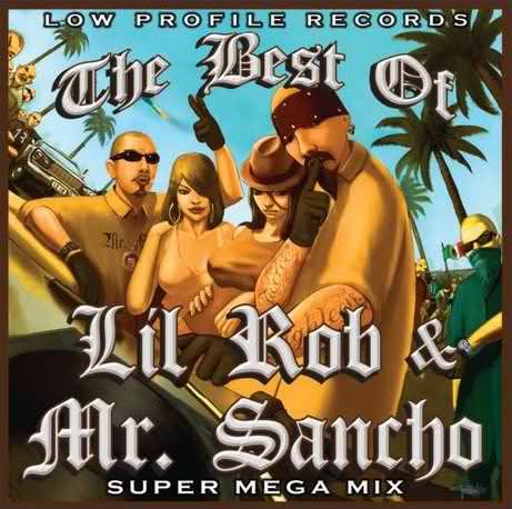 Lil Rob & Mr.Sancho The Best Of Super Mega Mix N3an1v10