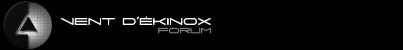 Vent d'Ékinox - Forum