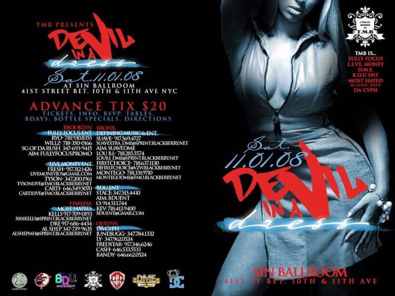 SAT 11/1/2K8 DA CYPH & TMB PRESENT: "DEVIL IN A DRESS" @ SIN BALLROOM (41ST BTWN 10TH & 11TH AVE) W/ HOT 97'S YOUNG HEAVY HITTER DJ KAST ONE TICKETS ARE ON SALE NOW Ryo_de10