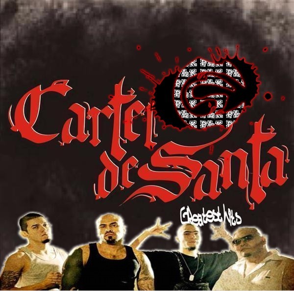 Cartel De Santa - GREATEST HITS Exitos10
