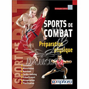 Préparation physique : pour les sports de combat. 92-18110