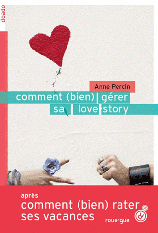 COMMENT (BIEN) GERER SA LOVE STORY de Anne Percin 97828110