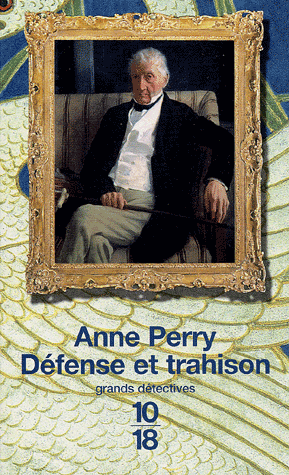 DEFENSE ET TRAHISON de Anne Perry Defens10