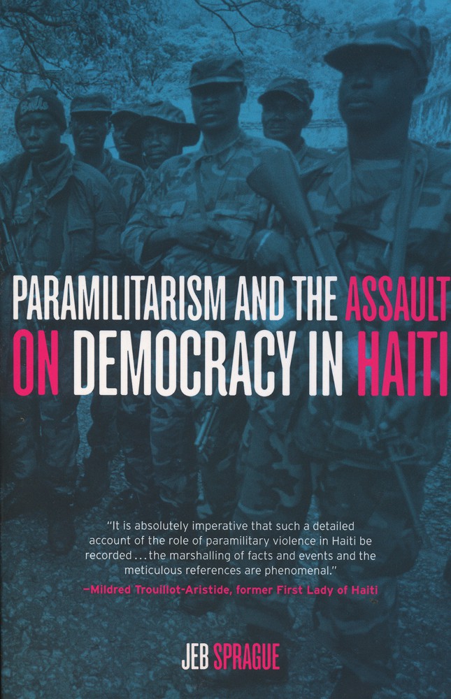 Paramilitarism and the assault on democracy in Haiti   - Page 2 Parami10