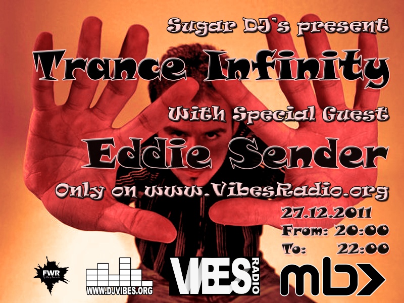 Sugar DJ's Present Trance Infinity 046 With Guestmix By Eddie Sender @ Vibesradio Station (27.12.2011) Ti-4610