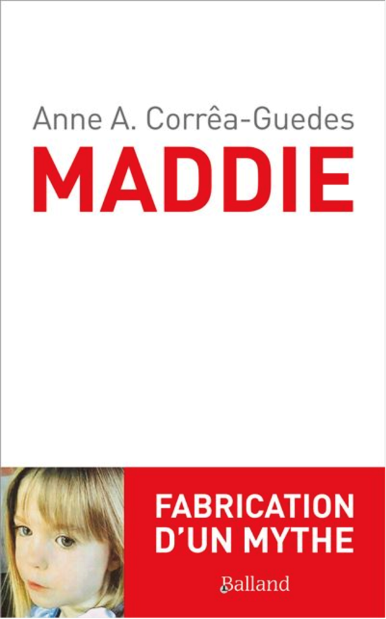 Anne A. Corrêa-Guedes: MADDIE Fabrication d’un mythe Mmm55011